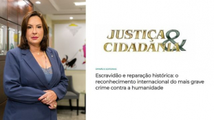 Artigo aborda reconhecimento internacional da escravidão como crime contra a humanidade							