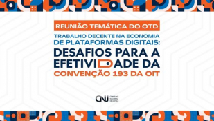CNJ: abertas as inscrições para reunião sobre trabalho decente nas plataformas digitais							