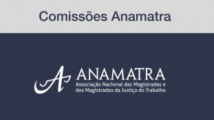 Anamatra cria Comissão de Relações Internacionais							